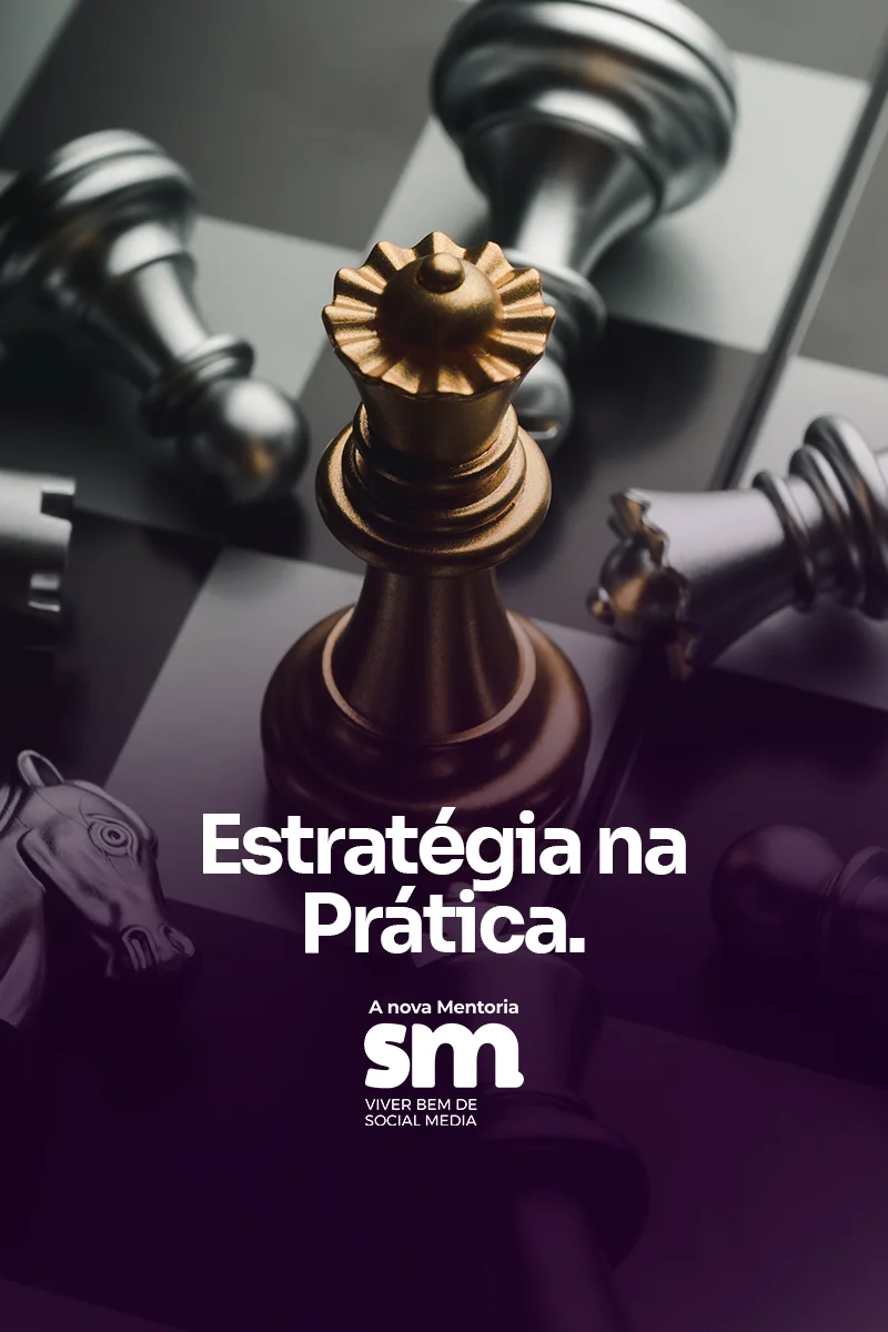 ESTRATÉGIA NA PRÁTICA